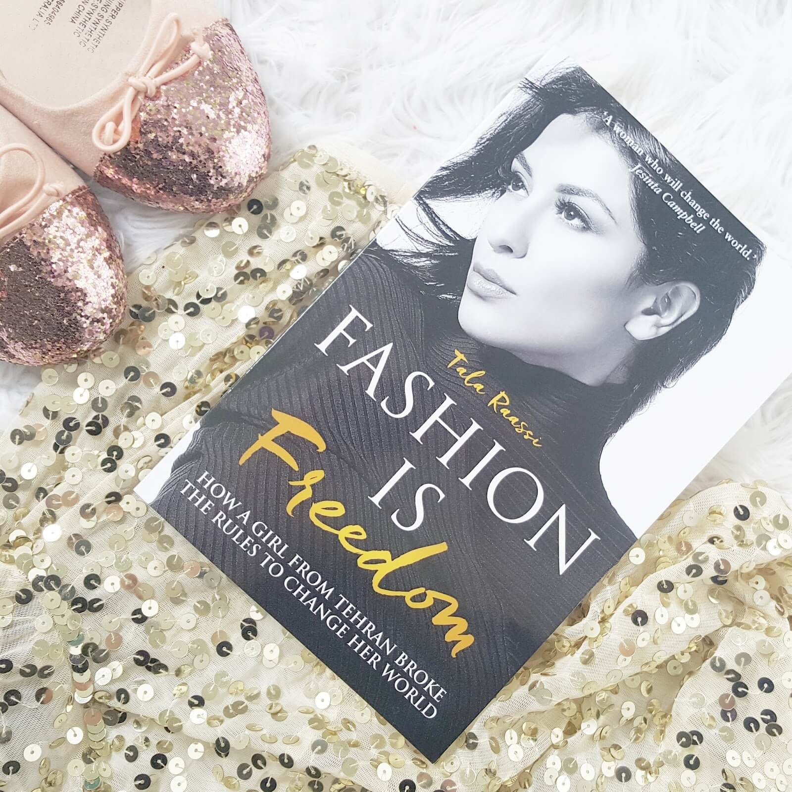 BOOK REVIEW - FASHION IS FREEDOM BY TALA RAASSI